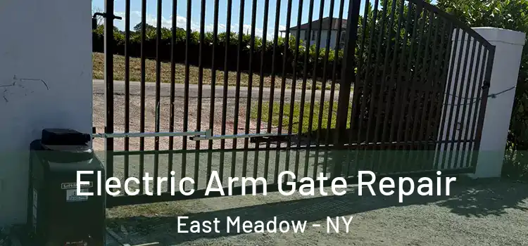 Electric Arm Gate Repair East Meadow - NY