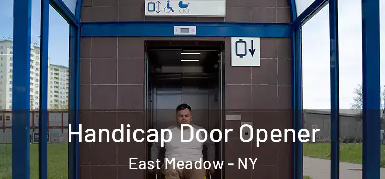 Handicap Door Opener East Meadow - NY
