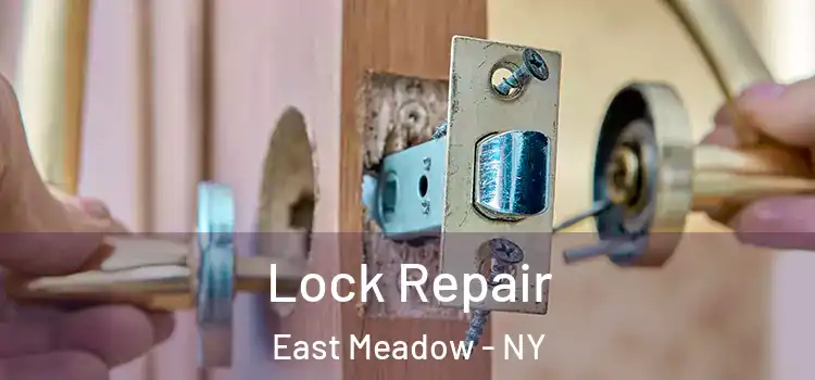 Lock Repair East Meadow - NY
